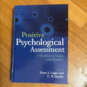 Positive Psychological Assessment (Lopez & Snyder) Hardcover TextBook NEW UNUSED